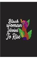 Black Woman Determined To Rise