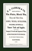 E. L. Parker & Co. Tinners' Tools & Supplies, Baltimore 1868