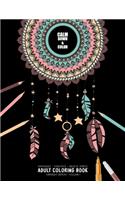 Calm Down and Color - Manifest - Meditate - Relieve Stress Adult Coloring Book - Midnight Edition - Volume 1