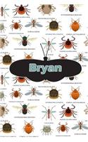 Bryan: Bug Insect Isometric Dot Pape Book Notebook Journal Book 120 Pages 6x9