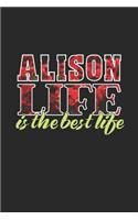 Alison Life Is The Best Life