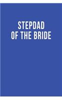 Stepdad of the Bride: Blank Lined Journal