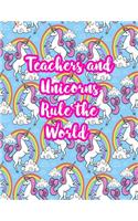 Teachers and Unicorns Rule the World