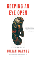 Keeping an Eye Open: Essays on Art(Vintage International)