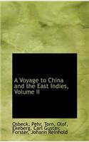 A Voyage to China and the East Indies, Volume II