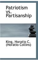 Patriotism vs. Partisanship