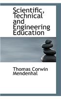 Scientific, Technical and Engineering Education