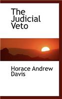 The Judicial Veto