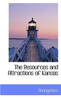 The Resources and Attractions of Kansas