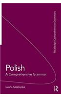 Polish: A Comprehensive Grammar