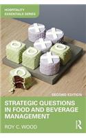 Strategic Questions in Food and Beverage Management