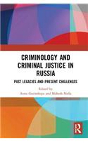 Criminology and Criminal Justice in Russia