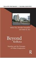 Beyond Kolkata