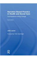 Narrative-Based Practice in Health and Social Care: Conversations Inviting Change