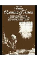 The Opening of Vision