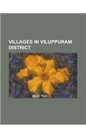 Villages in Viluppuram District: Anniyur, Parrikal, Valathi, Moongilthuraipattu, Koovagam, Mugaiyur, Kiliyanur, Irumbai, Murarbad, Vilandai(English)