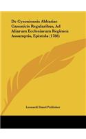 de Cysoniensis Abbatiae Canonicis Regularibus, Ad Aliarum Ecclesiarum Regimen Assumptis, Epistola (1786)