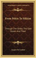 From Pekin To Sikkim