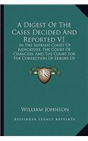 A Digest Of The Cases Decided And Reported V1