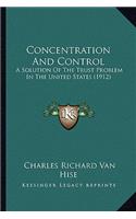 Concentration and Control