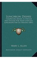 Luncheon Dishes