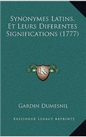 Synonymes Latins, Et Leurs Diferentes Significations (1777)