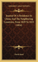 Journal Of A Residence In China And The Neighboring Countries, From 1829 To 1833 (1834)