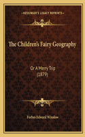 The Children's Fairy Geography