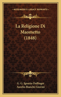 Religione Di Maometto (1848)