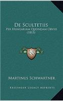 De Scultetiis: Per Hungariam Quondam Obviis (1815)
