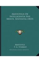 Aristotelis De Intelligentia Sive Mente, Sententia (1833)