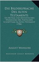 Die Bildersprache Des Alten Testaments