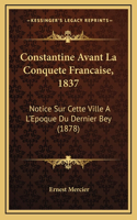 Constantine Avant La Conquete Francaise, 1837