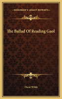 The Ballad Of Reading Gaol