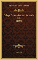 College Preparation And Success In Life (1920)