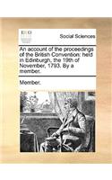 Account of the Proceedings of the British Convention