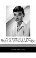 Off the Record Guide to the Hangover