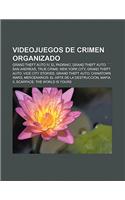 Videojuegos de Crimen Organizado