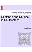 Sketches and Studies in South Africa.