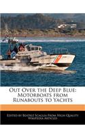 Out Over the Deep Blue
