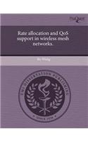 Rate Allocation and Qos Support in Wireless Mesh Networks: (English)