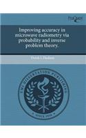 Improving Accuracy in Microwave Radiometry Via Probability and Inverse Problem Theory