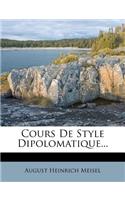 Cours de Style Dipolomatique...