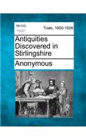 Antiquities Discovered in Stirlingshire