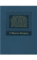 Our Ocean Highways: A Condensed Universal Hand Gazetteer and International Route Book, by Ocean, Road, or Rail: Being a Complete Book of R