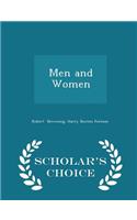 Men and Women - Scholar's Choice Edition