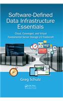 Software-Defined Data Infrastructure Essentials