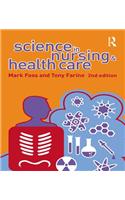 Science in Nursing and Health Care