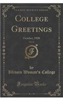 College Greetings, Vol. 24: October, 1920 (Classic Reprint)