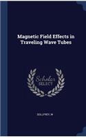 Magnetic Field Effects in Traveling Wave Tubes